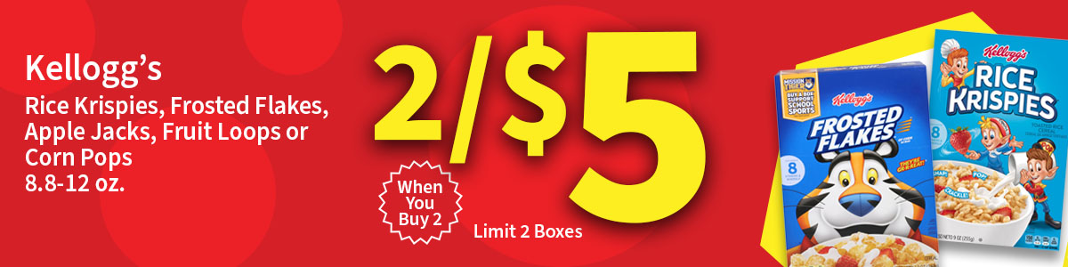 Select Kellogg's Cereals are 2 for $5 when you buy 2 boxes, limit 2 boxes. Varieties include Rice Krispies, Frosted Flakes, Apple Jacks, Fruit Loops or Corn Pops 8.8-12 oz.